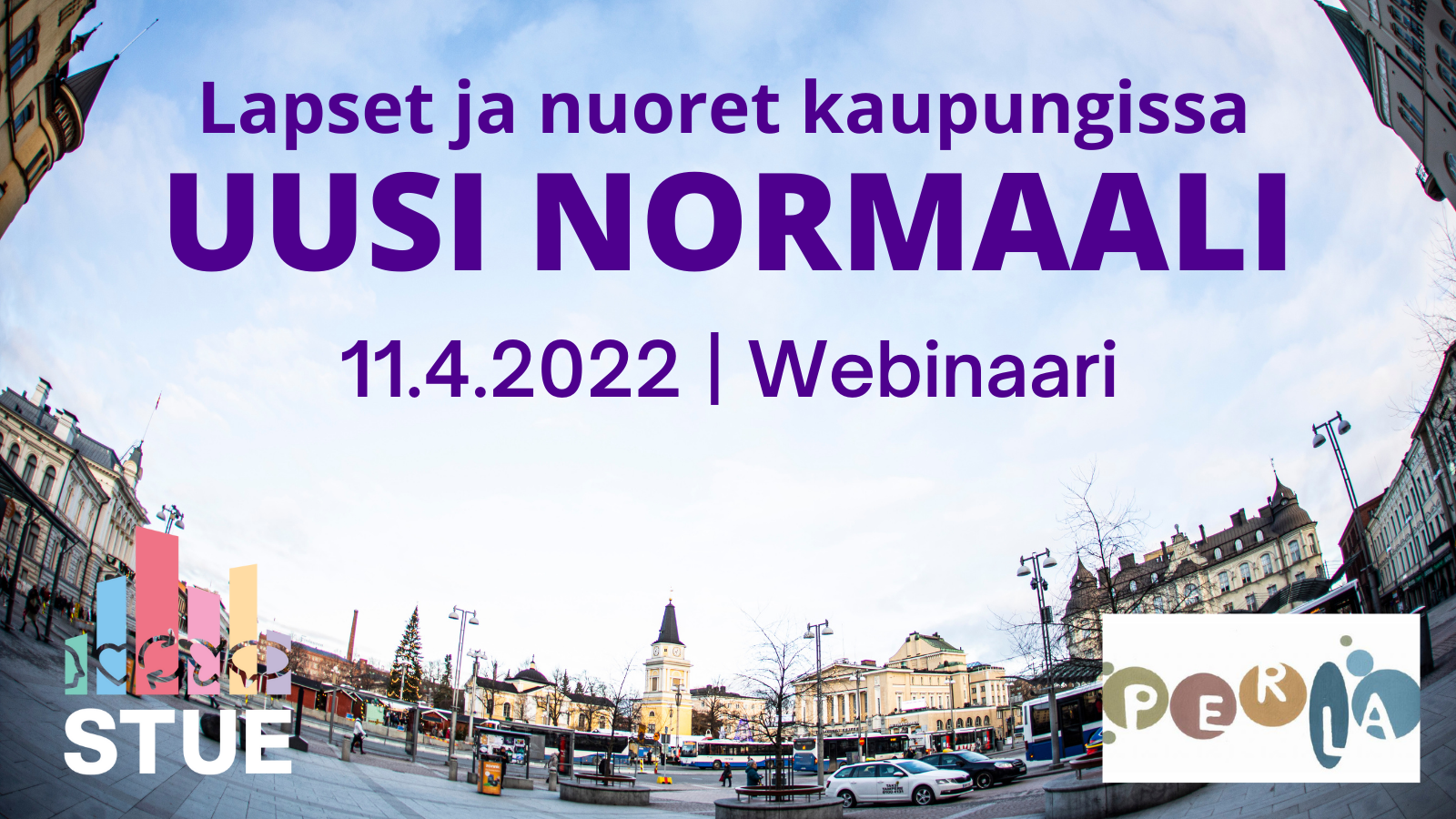 Lapset ja nuoret kaupungissa webinaari 11.4.2022.