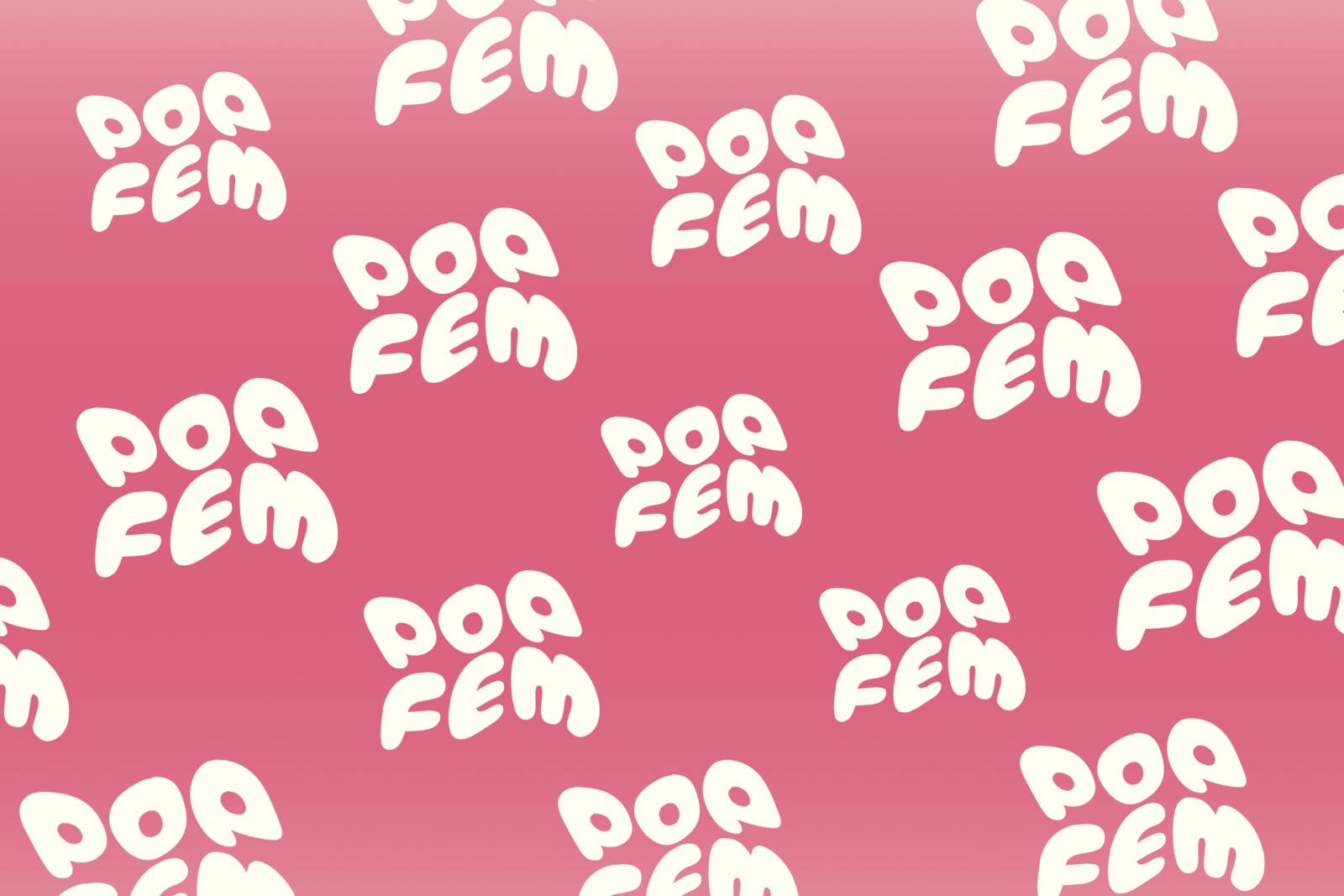 Kuvassa on vierekkäin useita valkoisia tekstejä, joissa lukee POPFEM. Tekstit ovat vaaleanpunaisella pohjalla.