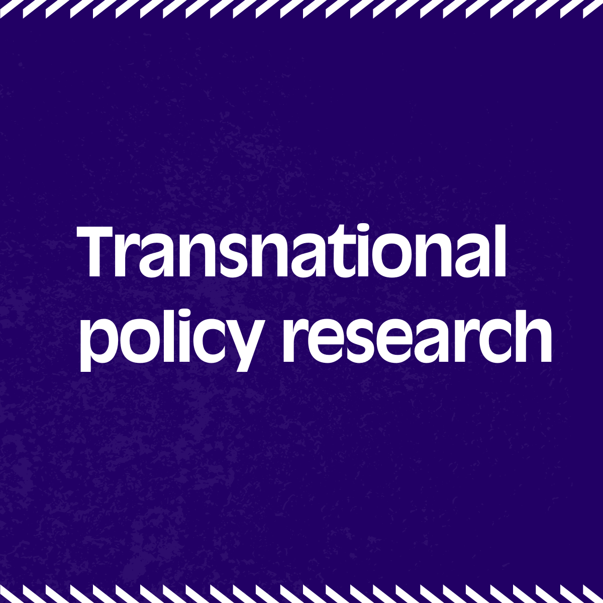 Transnational policy research