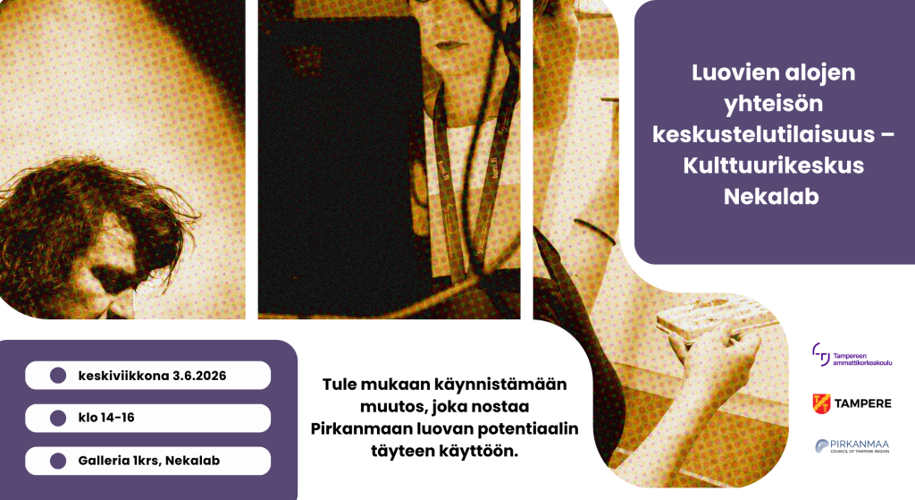Luovien alojen yhteisön keskustelutilaisuus – Kulttuurikeskus Nekalab