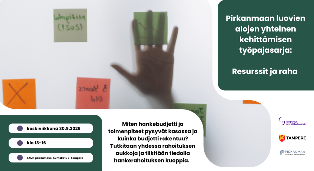Pirkanmaan luovien alojen yhteinen kehittämisen työpajasarja: Resurssit ja raha