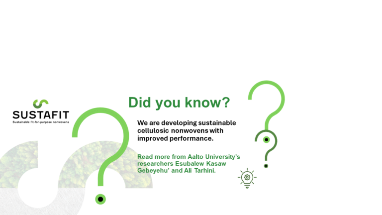 Did you know that we are developing sustainable cellulosic nonwovens?