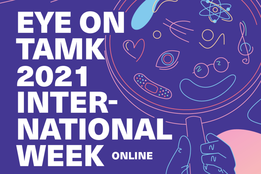 Eye on TAMK 2021 International week -teksti violetilla taustalla.