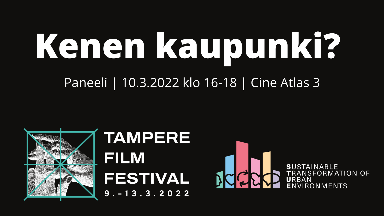 Finnish panel discussion "Kenen kaupunki" will be organised by Tampere Film Festival and STUE.