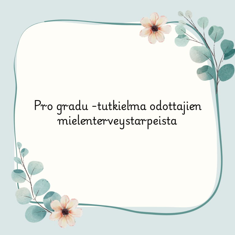 pro gradu -tutkielma odottajien mielenterveystarpeista